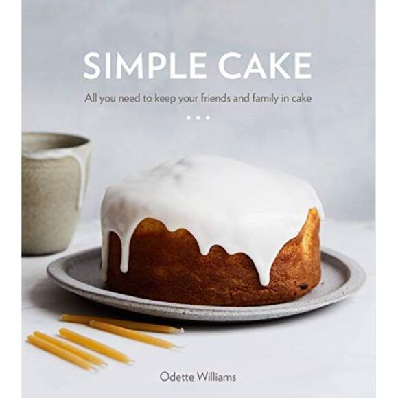 Simple Cake: All You Need to Keep Your Friends and Family in Cake [A Baking Book - Picture 2 of 3